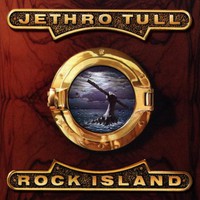 Jethro Tull, Rock Island
