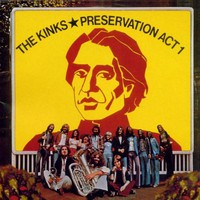 The Kinks, Preservation Act 1