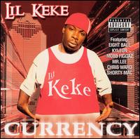 Lil' Keke, Currency