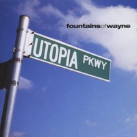 Fountains of Wayne, Utopia Parkway