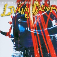 Living Colour, Everything Is Possible: The Very Best of Living Colour
