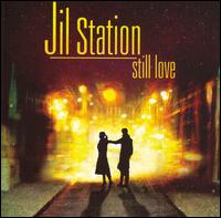 Jil Station, Still Love