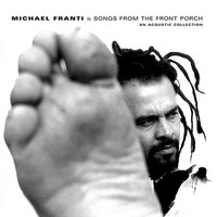 Michael Franti, Songs From the Front Porch