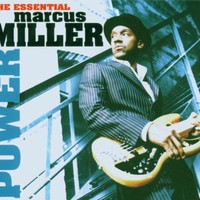 Marcus Miller, Power: The Essential of Marcus Miller