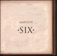 Mansun, Six
