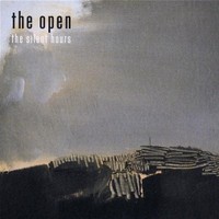 The Open, The Silent Hours