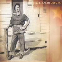 Patti Smith, Gung Ho