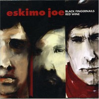 Eskimo Joe, Black Fingernails, Red Wine