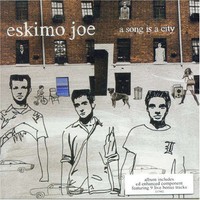 Eskimo Joe, A Song Is a City