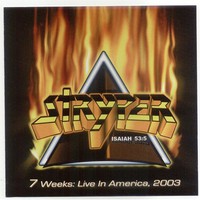 Stryper, 7 Weeks: Live in America 2003