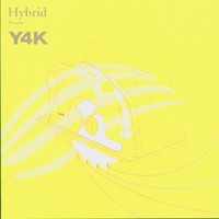 Hybrid, Hybrid Present: Y4K