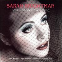 Sarah Brightman, Love Changes Everything: The Andrew Lloyd Webber Collection, Vol. 2