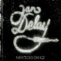 Jan Delay, Mercedes-Dance