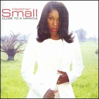 Heather Small, Close To A Miracle