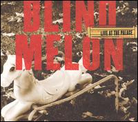 Blind Melon, Live at the Palace