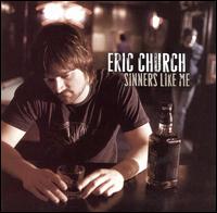 Eric Church, Sinners Like Me