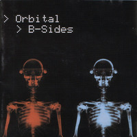 Orbital, B-Sides