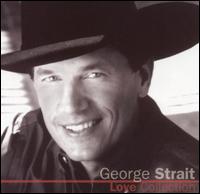 George Strait, Love Collection