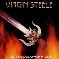 Virgin Steele, Guardians of the Flame