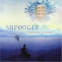 Shpongle, Tales of the Inexpressible