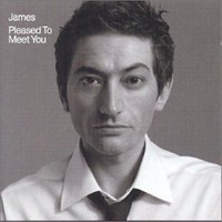 James, Pleased to Meet You