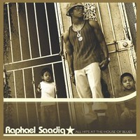Raphael Saadiq, All Hits at the House of Blues