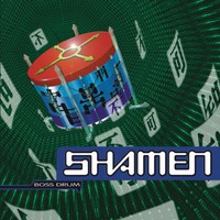 The Shamen, Boss Drum