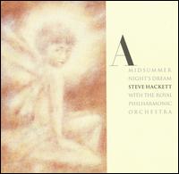 Steve Hackett, A Midsummer Night's Dream (feat. The Royal Philharmonic Orchestra)