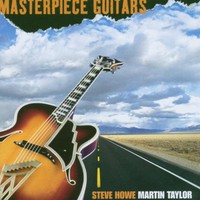 Steve Howe & Martin Taylor, Masterpiece Guitars