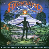 Hawkwind, Take Me to Your Leader