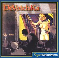 DeVotchKa, SuperMelodrama