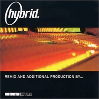 Hybrid, Remix and Additional Production By...