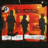 The Libertines, Up The Bracket