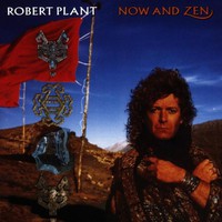Robert Plant, Now and Zen