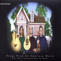 Everclear, Songs From an American Movie, Volume 1: Learning How to Smile