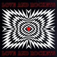 Love and Rockets, Love and Rockets