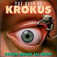 Krokus, The Stayed Awake All Night: The Best Of Krokus