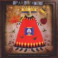 Sparklehorse, Dreamt for Light Years in the Belly of a Mountain