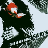 Sway, This Is My Demo