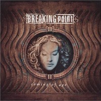 Breaking Point, Coming of Age