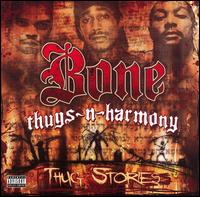 Bone Thugs-n-Harmony, Thug Stories