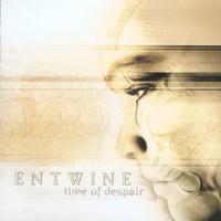 Entwine, Time of Despair