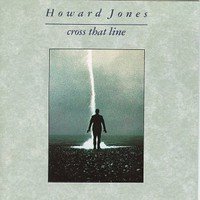 Howard Jones, Cross That Line
