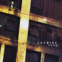 Entwine, Fatal Design