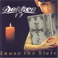 Dokken, Erase the Slate