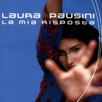 Laura Pausini, La mia risposta