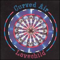 Curved Air, Love Child