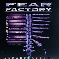 Fear Factory, Demanufacture