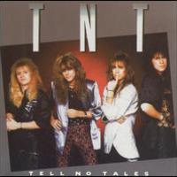 TNT, Tell No Tales