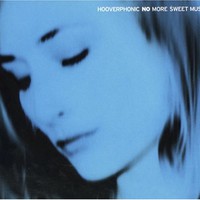 Hooverphonic, No More Sweet Music